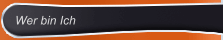 Wer bin Ich